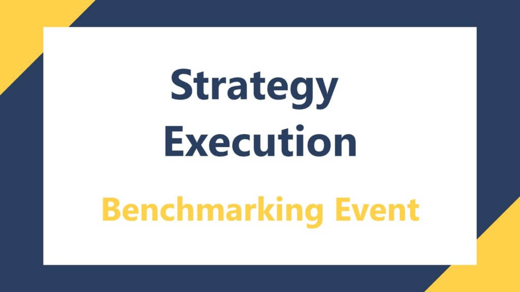 Strategy Execution: Benchmarking Event